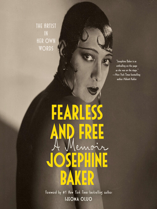 Title details for Fearless and Free by Josephine Baker - Wait list